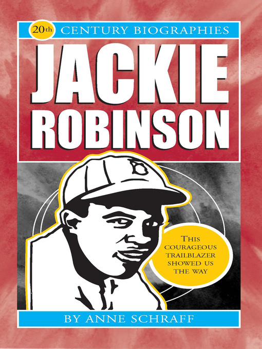 Title details for Jackie Robinson by Anne Schraff - Available